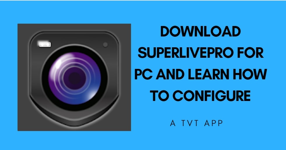 superlive pro cho máy tính